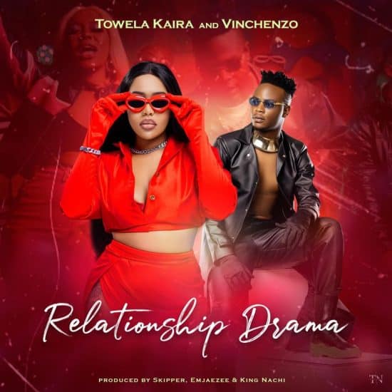Towela Kaira ft. Vinchenzo - Relationship Drama Mp3 Download