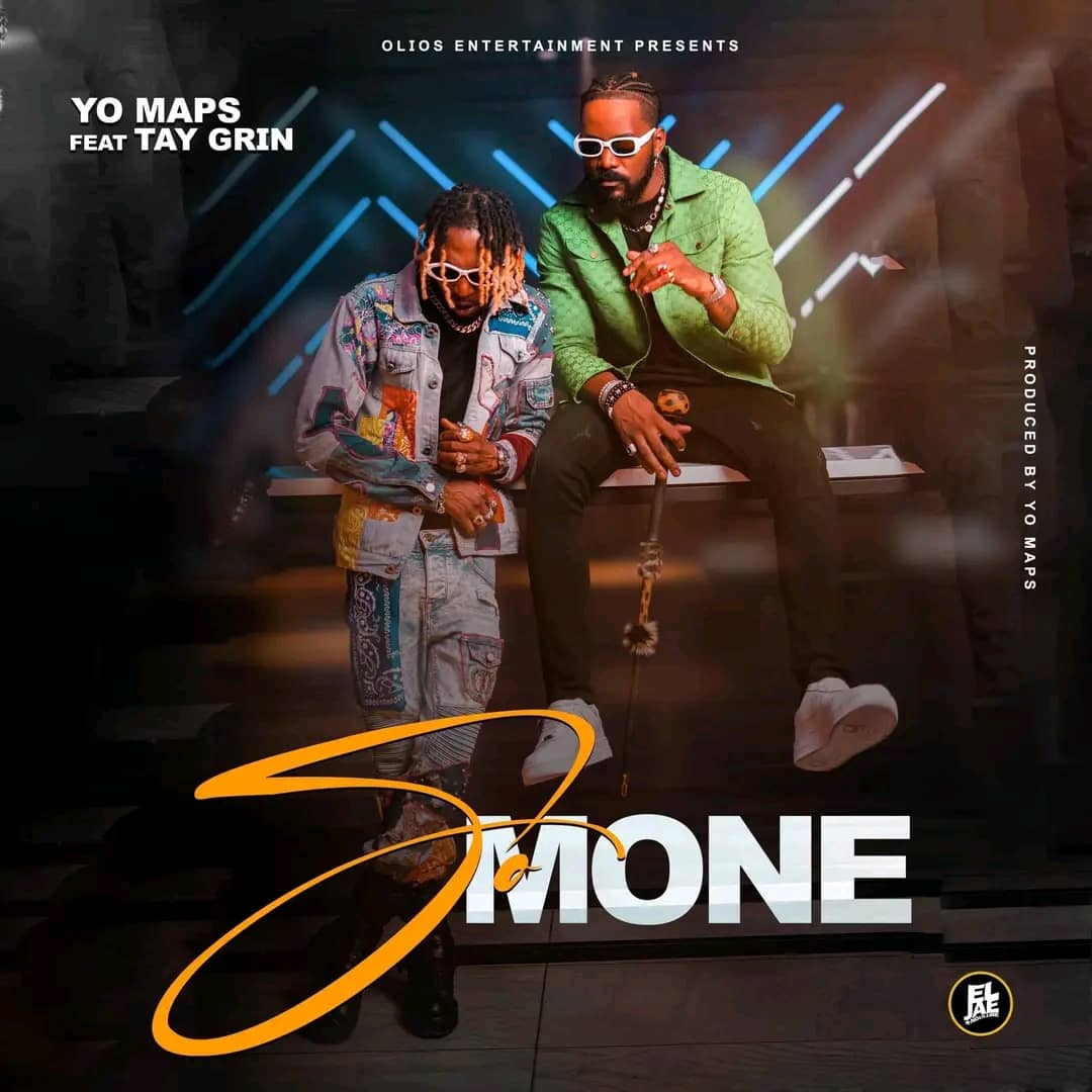 Yo Maps ft. Tay Grin - So Mone Mp3 Download
