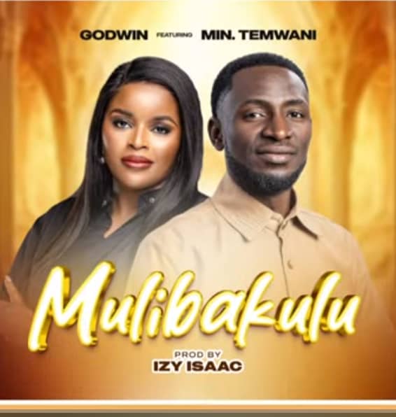 Godwin ft Minster Temwani - Mulibakulu