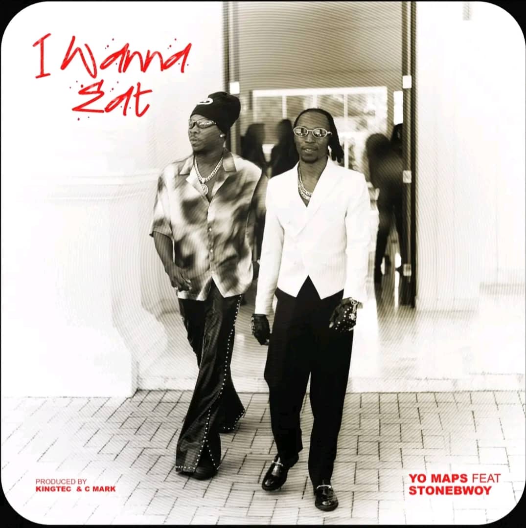 Yo Maps ft. StoneBwoy - I Wanna Eat Mp3 Dowwnload
