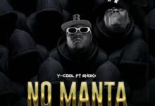 Y Cool ft. Shokii - No Manta Mp3 Download