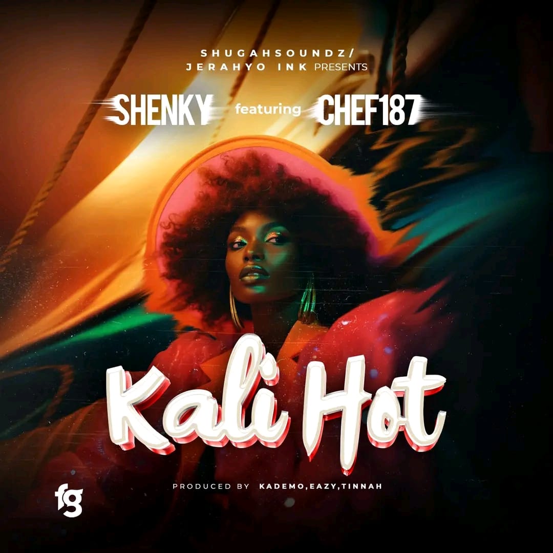 Shenky ft. Chef 187 - Kali Hot Mp3 Download