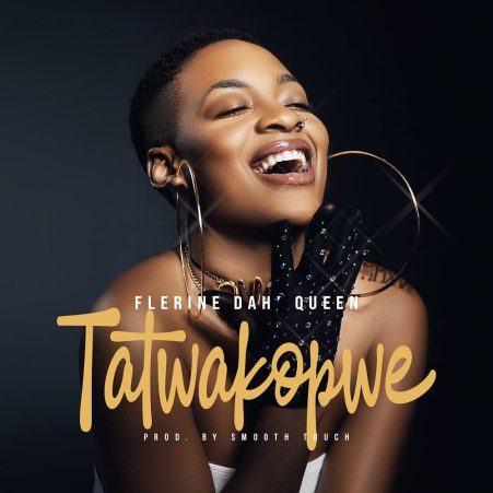 Flerine Dah Queen - Tatwakopwe Mp3 Download