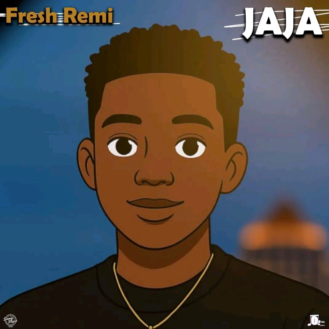 Fresh Remi - Jaja Mp3 Download