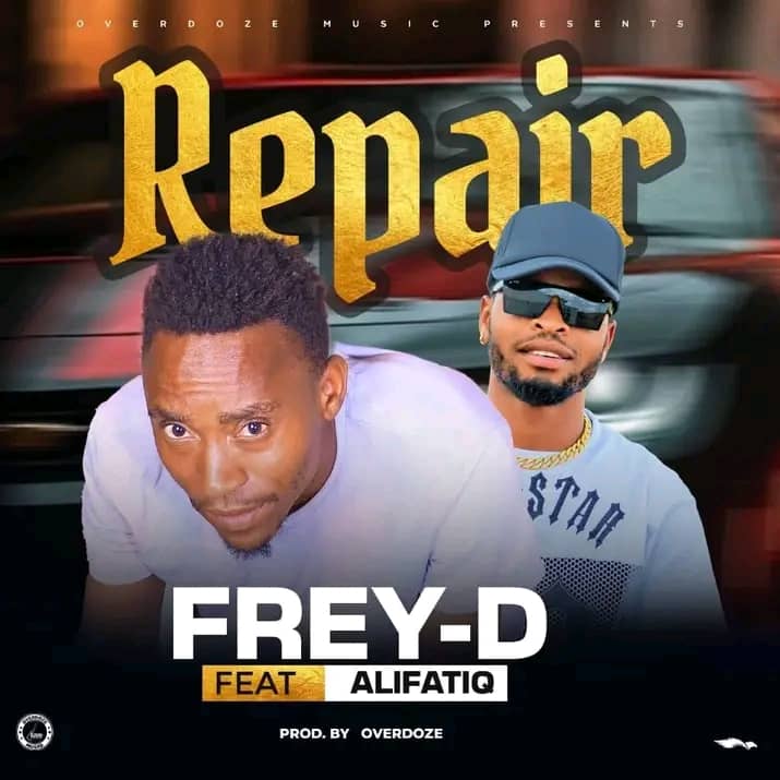Frey Dee ft. AlifatiQ - Repair Mp3 Download