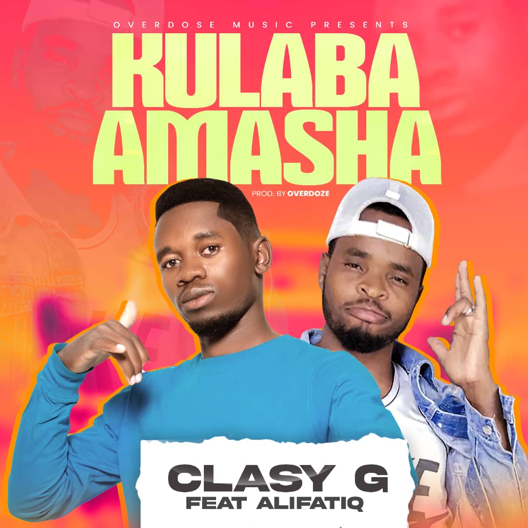 Classy G ft. AlifatiQ - Kulaba Amasha Mp3 Download