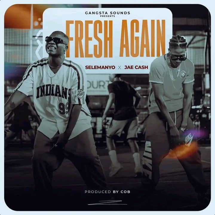 Selemanyo ft. Jae Cash - Fresh Again Mp3 Download