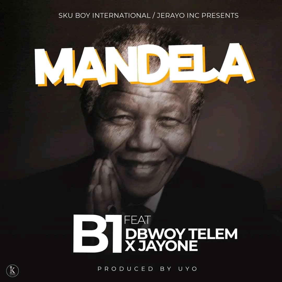 B1 - Nelson Mandela Mp3 Download