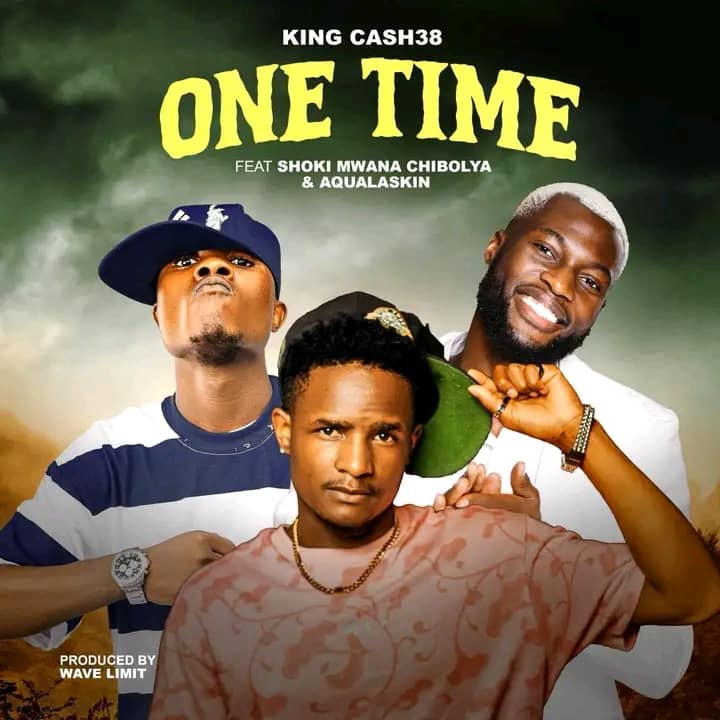 King Cash38 ft. Aqualaskin & Shokii - One Time Mp3 Download