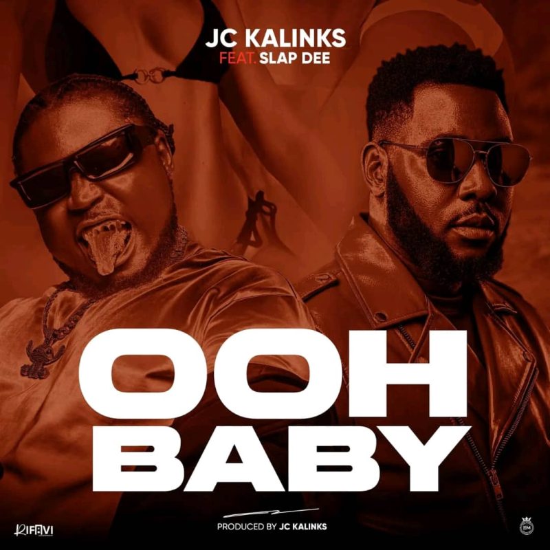JC Kalinks Ft Slap Dee – OOH Baby