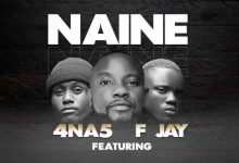 4 Na 5 Ft F Jay - Naine Mp3 Download