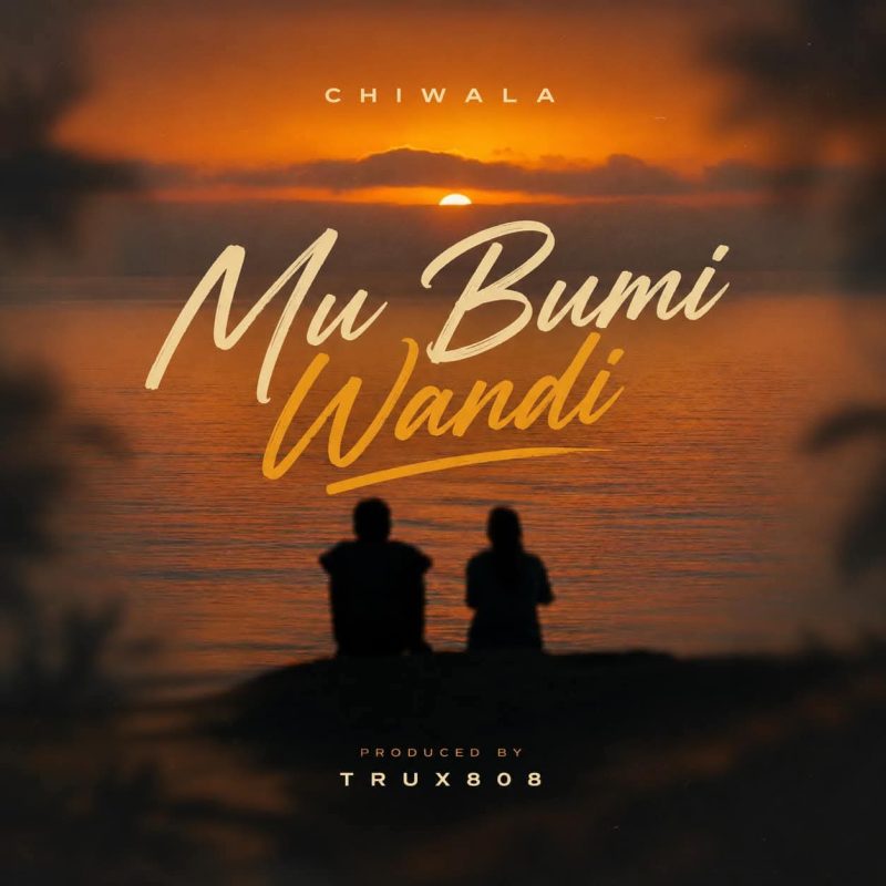 Chiwala - Mubumi Bwandi Mp3 Download